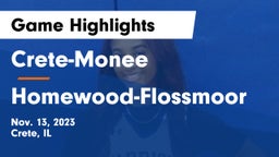 Crete-Monee  vs Homewood-Flossmoor  Game Highlights - Nov. 13, 2023