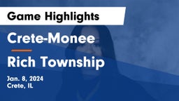 Crete-Monee  vs Rich Township  Game Highlights - Jan. 8, 2024