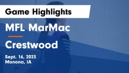 MFL MarMac  vs Crestwood  Game Highlights - Sept. 16, 2023