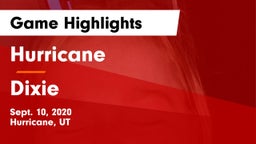 Hurricane  vs Dixie  Game Highlights - Sept. 10, 2020