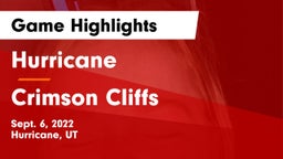 Hurricane  vs Crimson Cliffs Game Highlights - Sept. 6, 2022