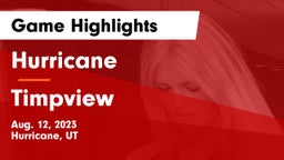 Hurricane  vs Timpview  Game Highlights - Aug. 12, 2023