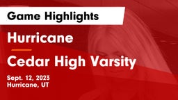 Hurricane  vs Cedar High Varsity Game Highlights - Sept. 12, 2023