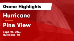 Hurricane  vs Pine View  Game Highlights - Sept. 26, 2023