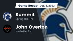 Recap: Summit  vs. John Overton  2023