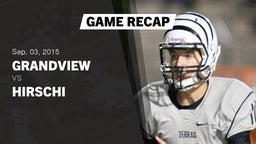 Recap: Grandview  vs. Hirschi  2015