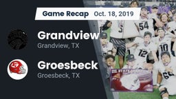 Recap: Grandview  vs. Groesbeck  2019