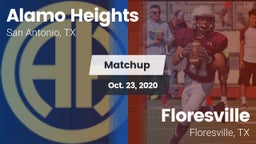 Matchup: Alamo Heights High vs. Floresville  2020