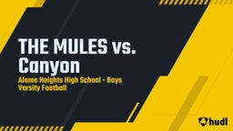 Alamo Heights football highlights THE MULES vs. Canyon