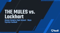 Alamo Heights football highlights THE MULES vs. Lockhart