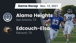 Recap: Alamo Heights  vs. Edcouch-Elsa  2021