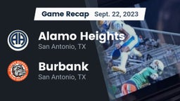 Recap: Alamo Heights  vs. Burbank  2023