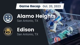 Recap: Alamo Heights  vs. Edison  2023