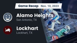 Recap: Alamo Heights  vs. Lockhart  2023