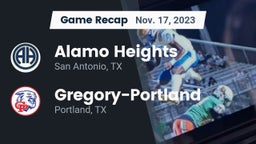 Recap: Alamo Heights  vs. Gregory-Portland  2023