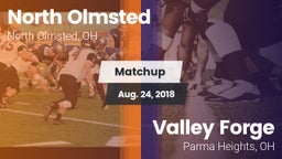 Matchup: North Olmsted High vs. Valley Forge  2018
