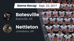 Recap: Batesville  vs. Nettleton  2017