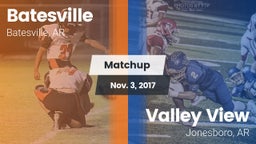 Matchup: Batesville High vs. Valley View  2017