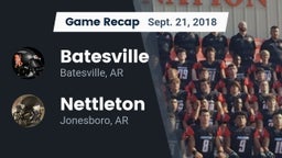 Recap: Batesville  vs. Nettleton  2018
