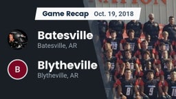 Recap: Batesville  vs. Blytheville  2018
