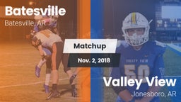 Matchup: Batesville High vs. Valley View  2018