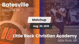 Matchup: Batesville High vs. Little Rock Christian Academy  2019
