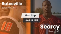 Matchup: Batesville High vs. Searcy  2019
