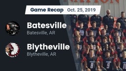Recap: Batesville  vs. Blytheville  2019