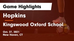 Hopkins  vs Kingswood Oxford School Game Highlights - Oct. 27, 2021