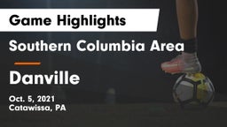 Southern Columbia Area  vs Danville Game Highlights - Oct. 5, 2021