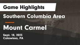 Southern Columbia Area  vs Mount Carmel Game Highlights - Sept. 18, 2023