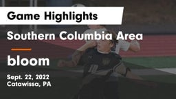 Southern Columbia Area  vs bloom Game Highlights - Sept. 22, 2022