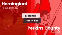 Matchup: Hemingford High vs. Perkins County  2018