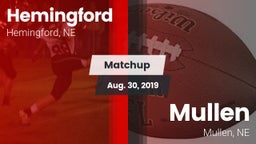 Matchup: Hemingford High vs. Mullen  2019