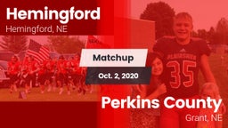 Matchup: Hemingford High vs. Perkins County  2020