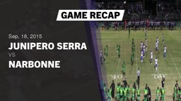 Recap: Junipero Serra  vs. Narbonne  2015