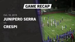 Recap: Junipero Serra  vs. Crespi  2015