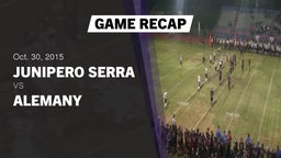 Recap: Junipero Serra  vs. Alemany  2015