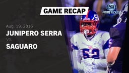 Recap: Junipero Serra  vs. Saguaro  2016