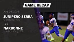 Recap: Junipero Serra  vs. Narbonne  2016