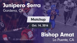 Matchup: Junipero Serra HS vs. Bishop Amat  2016