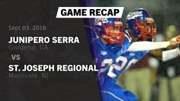Recap: Junipero Serra  vs. St. Joseph Regional  2016