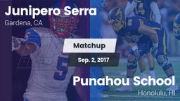 Matchup: Junipero Serra HS vs. Punahou School 2017