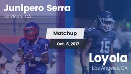 Matchup: Junipero Serra HS vs. Loyola  2017