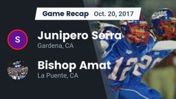 Recap: Junipero Serra  vs. Bishop Amat  2017