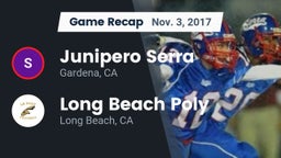 Recap: Junipero Serra  vs. Long Beach Poly  2017
