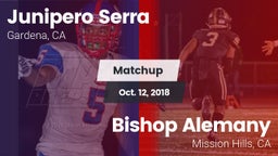 Matchup: Junipero Serra HS vs. Bishop Alemany  2018