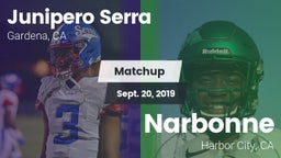 Matchup: Junipero Serra HS vs. Narbonne  2019