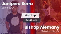 Matchup: Junipero Serra HS vs. Bishop Alemany  2019