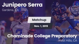 Matchup: Junipero Serra HS vs. Chaminade College Preparatory 2019